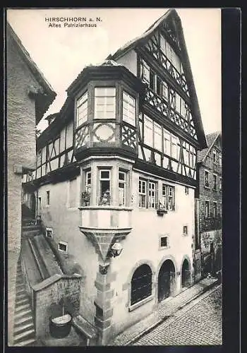 AK Hirschhorn / Neckar, Das alte Patrizierhaus