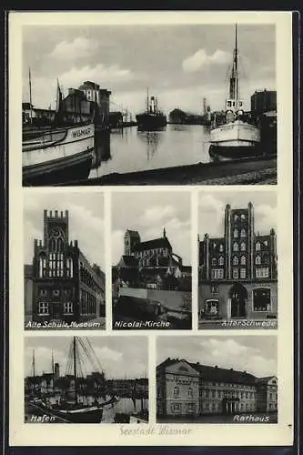 AK Wismar, Gasthof Alter Schwede, Alte Schule, Hafen, Nicolaikirche, Rathaus