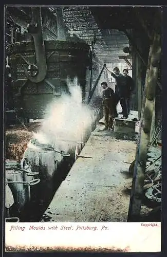 AK Pittsburg, PA, Filling Moulds with Steel