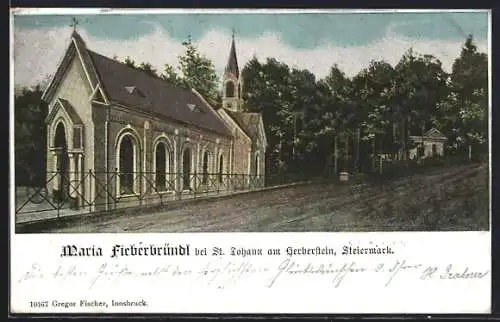 AK Maria Fieberbründl bei St. Johann, Blick auf die Wallfahrtskirche