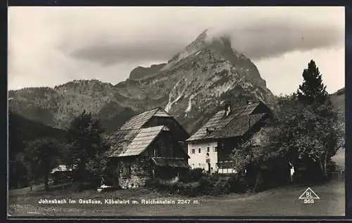 AK Johnsbach im Gesäuse, Köbelwirt mit Reichenstein