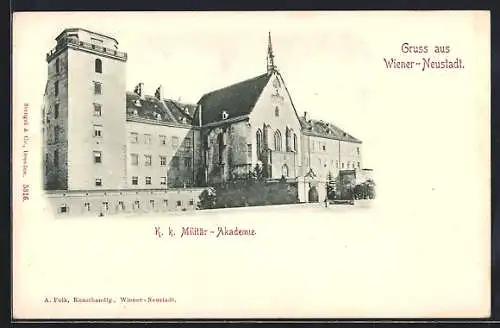 AK Wiener-Neustadt, K. k. Militär-Akademie