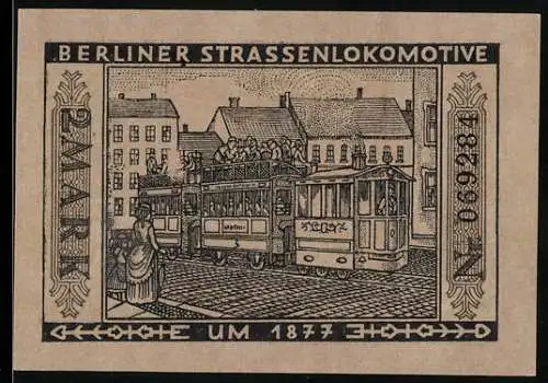 Notgeld Berlin 1922, 2 Mark, Berliner Strassenbahn mit Strassenlokomotive 1877, Seriennummer, Wappenmotiv