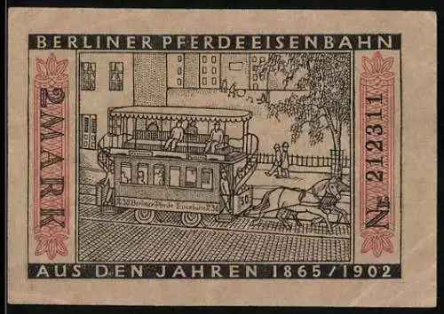 Notgeld Berlin 1922, 2 Mark, Berliner Pferdeeisenbahn, Seriennummer 212311, Bär-Wappen