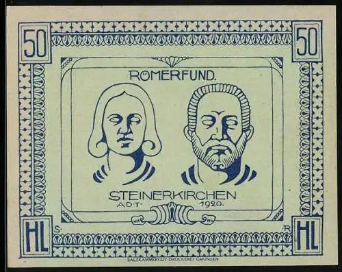 Notgeld Steinerkirchen 1920, 50 Heller, Römerfund-Motive mit Gesichtern und Gedicht, Gutscheintext