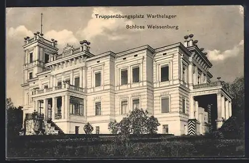 AK Warthelager, Truppenübungsplatz, Schloss Weissenburg