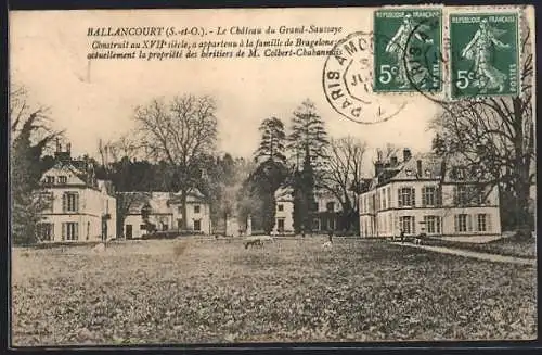 AK Ballancourt, Le Château du Grand-Saussaye du XVIIe siècle, propriété des héritiers de M. Colbert-Chabanais