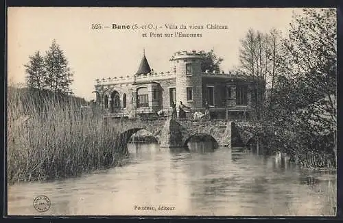 AK Buno, Villa du vieux Château et Pont sur l`Essonnes