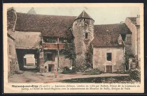 AK Morsang-sur-Orge, Ancienne Abbaye vendue en 1182 par Robert, Prieur de la Léproserie de Juvisy