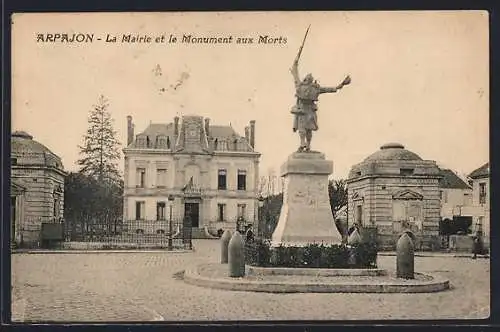 AK Arpajon, La Mairie et le Monument aux Morts