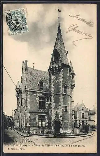 AK Étampes, Tour de l`Hôtel-de-Ville, Rue Saint-Mars