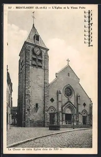 AK Montlhéry, L`Église et le Vieux Puits, le chœur date du XIIe siècle