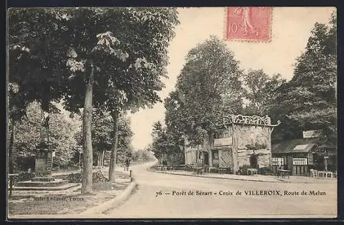 AK Villeroix, Route de Melun à la Croix dans la Forêt de Sénart