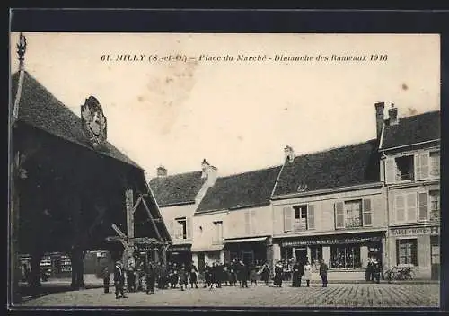 AK Milly, Place du Marché, Dimanche des Rameaux 1916