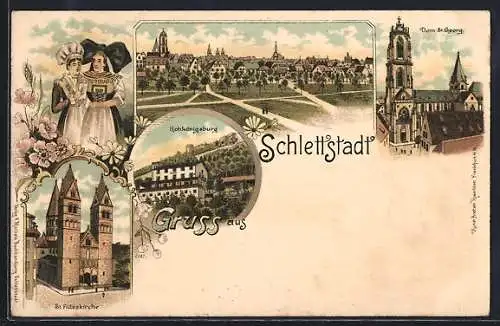 Lithographie Schlettstadt, St. Fideskirche, Hohkönigsburg, Dom St. Georg