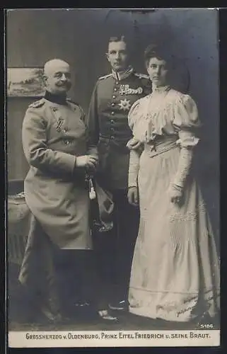 AK Grossherzog von Oldenburg mit Prinz Eitel Friedrich und Braut