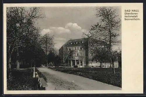 AK Bad Hall / Oberdonau, Heilanstalt Sonnenheim