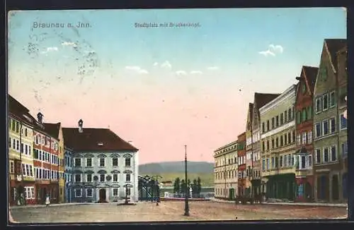 AK Braunau a. Inn, Stadtplatz mit Brückenkopf