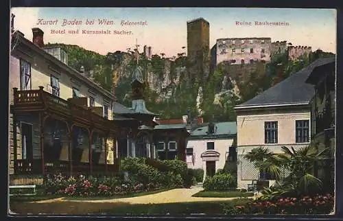 AK Baden bei Wien, Hotel und Kuranstalt Sacher, Ruine Rauhenstein