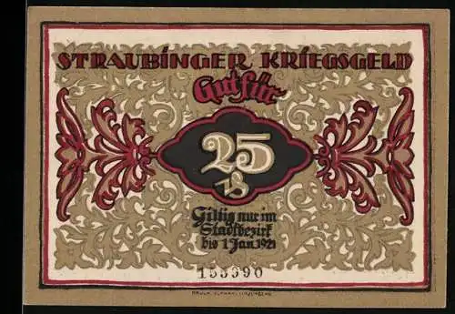 Notgeld Straubing 1918, 25 Pfennig, Turm und florale Ornamente, Seriennummer 155990