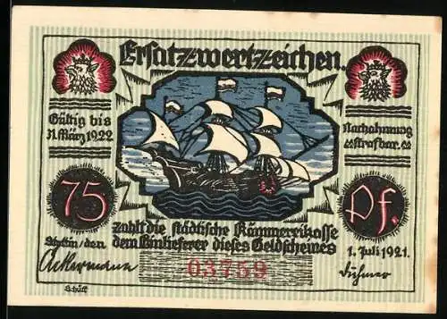 Notgeld Stettin 1921, 75 Pfennig, Segelschiffe und Porträt von Dr. Haken, Seriennummer 03759