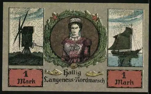 Notgeld Hallig Langeness 1921, 1 Mark, Interieur mit Zitat, Dame im Oval, Windmühle / Bockwindmühle & Segelschiff