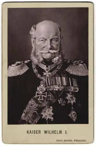 Fotografie Lichtdruck Ernst Roepke, Wiesbaden, Portrait Kaiser Wilhelm I. von Preussen in Uniform mit Ordenband