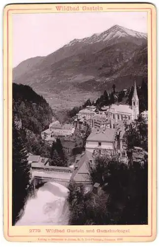 Fotografie Römmler & Jonas, Dresden, Ansicht Wildbad Gastein, Blick auf den Ort mit Gamskogel