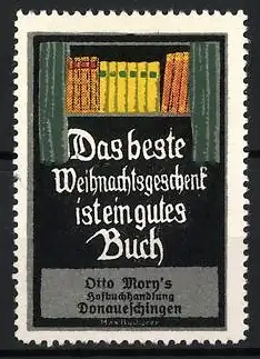 Reklamemarke Donaueschingen, Otto Mory's Hofbuchhandlung, Das beste Weihnachtsgeschenk ist ein gutes Buch, Bücherregal