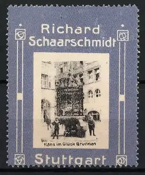 Reklamemarke Stuttgart, Richard Schaarschmidt, Hans im Glück Brunnen