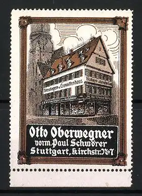 Reklamemarke Stuttgart, Otto Oberwegner, Tricotagenhaus im Fachwerkstil Kirchstr. 7