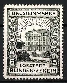 Reklamemarke I. Oesterr. Blinden-Verein, Licht durch Arbeit, Gebäude