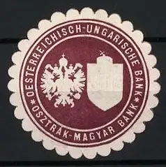 Reklamemarke Österreich-Ungarn, Oesterreichisch-Ungarische Bank, Doppeladler und Wappen