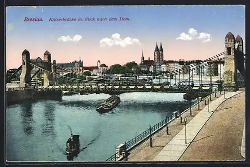 AK Breslau, Kaiserbrücke m. Blick nach dem Dom