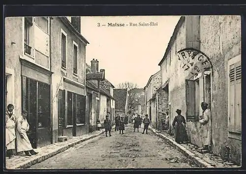 AK Maisse, Rue Saint-Éloi animée avec habitants et commerces