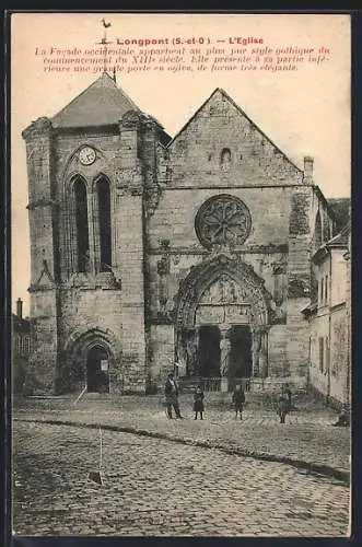 AK Longpont, L`église à la facade gothique du XIIIe siècle avec grande porte ogive élégante