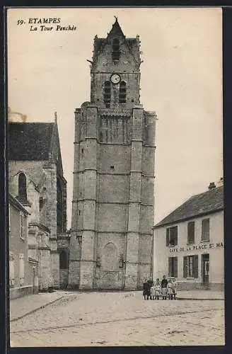 AK Étampes, La Tour Penchée et Café de la Place Saint-Martin