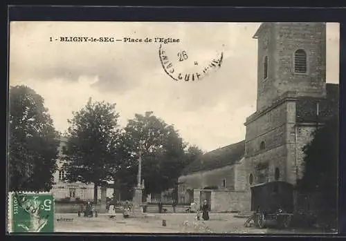 AK Bligny-le-Sec, Place de l`Église