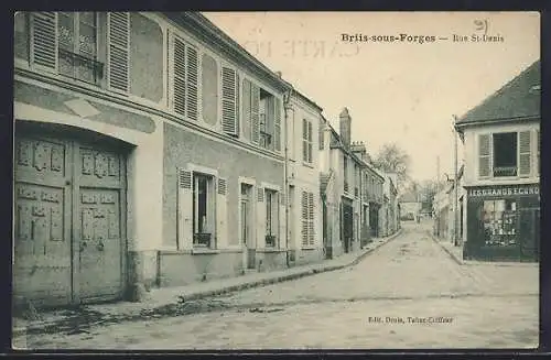 AK Briis-sous-Forges, Rue St-Denis avec boutiques et maisons authentiques