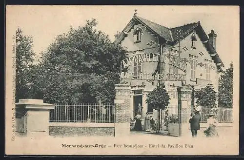 AK Morsang-sur-Orge, Parc Beauséjour, Hôtel du Pavillon Bleu