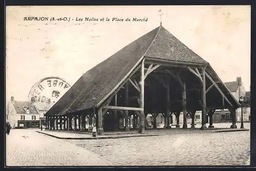 AK Arpajon, Les Halles et la Place du Marché