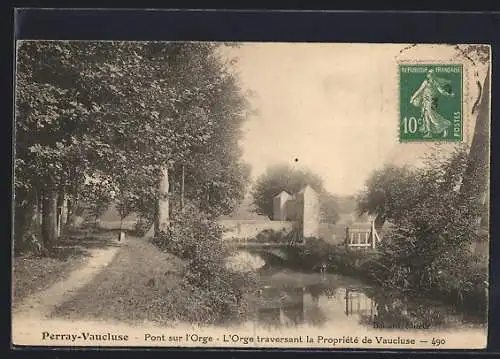 AK Perray-Vaucluse, Pont sur l`Orge traversant la Propriété de Vaucluse