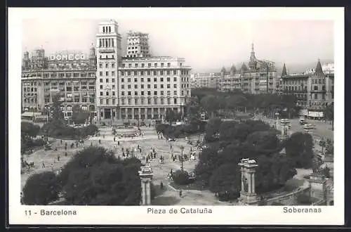 AK Barcelona, Plaza de Cataluna, Soberanas