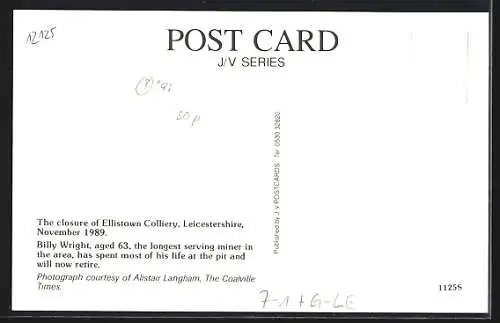 AK Ellistown /Leicestershire, Closure of the Colliery, longest-serving miner Billy Wright
