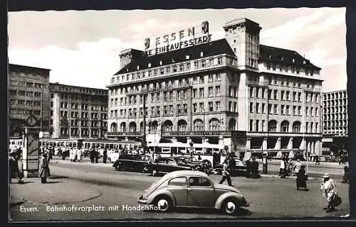 AK Essen, Bahnhofsvorplatz mit Handelshof, VW-Käfer