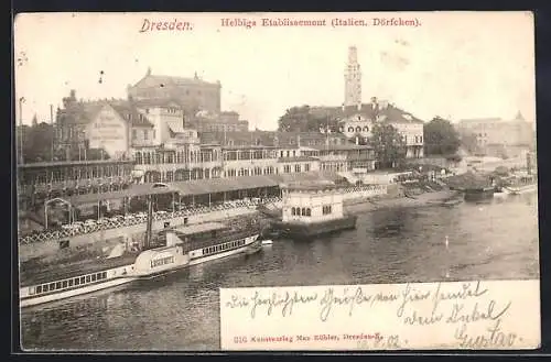 AK Dresden, Gaststätte Helbigs Etablissement / Italien. Dörfchen vom Wasser aus, Dampfer Loschwitz