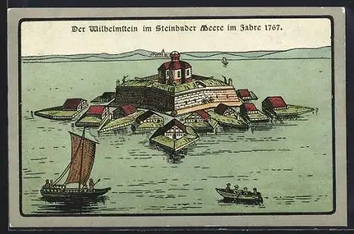 Steindruck-AK Wilhelmstein, Die befestigte Insel im Steinhuder Meere im Jahre 1767