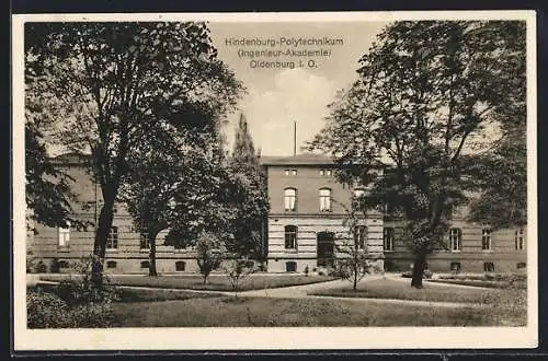 AK Oldenburg / O., Hindenburg-Polytechnikum Ingenieur-Akademie