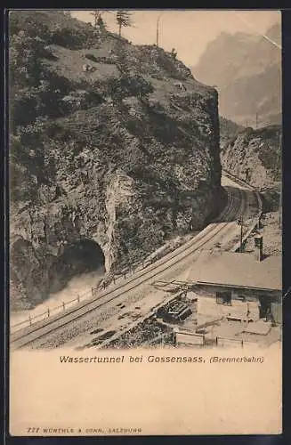 AK Gossensass, Wassertunnel und Gebäude an der Brennerbahn