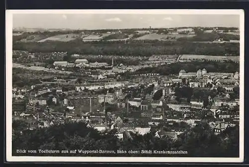 AK Wuppertal-Barmen, Ortsansicht vom Toelleturm, mit Städt. Krankenanstalten